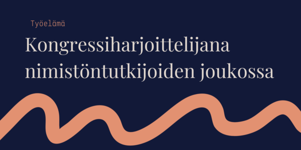 Kongressiharjoittelijana nimistöntutkijoiden joukossa